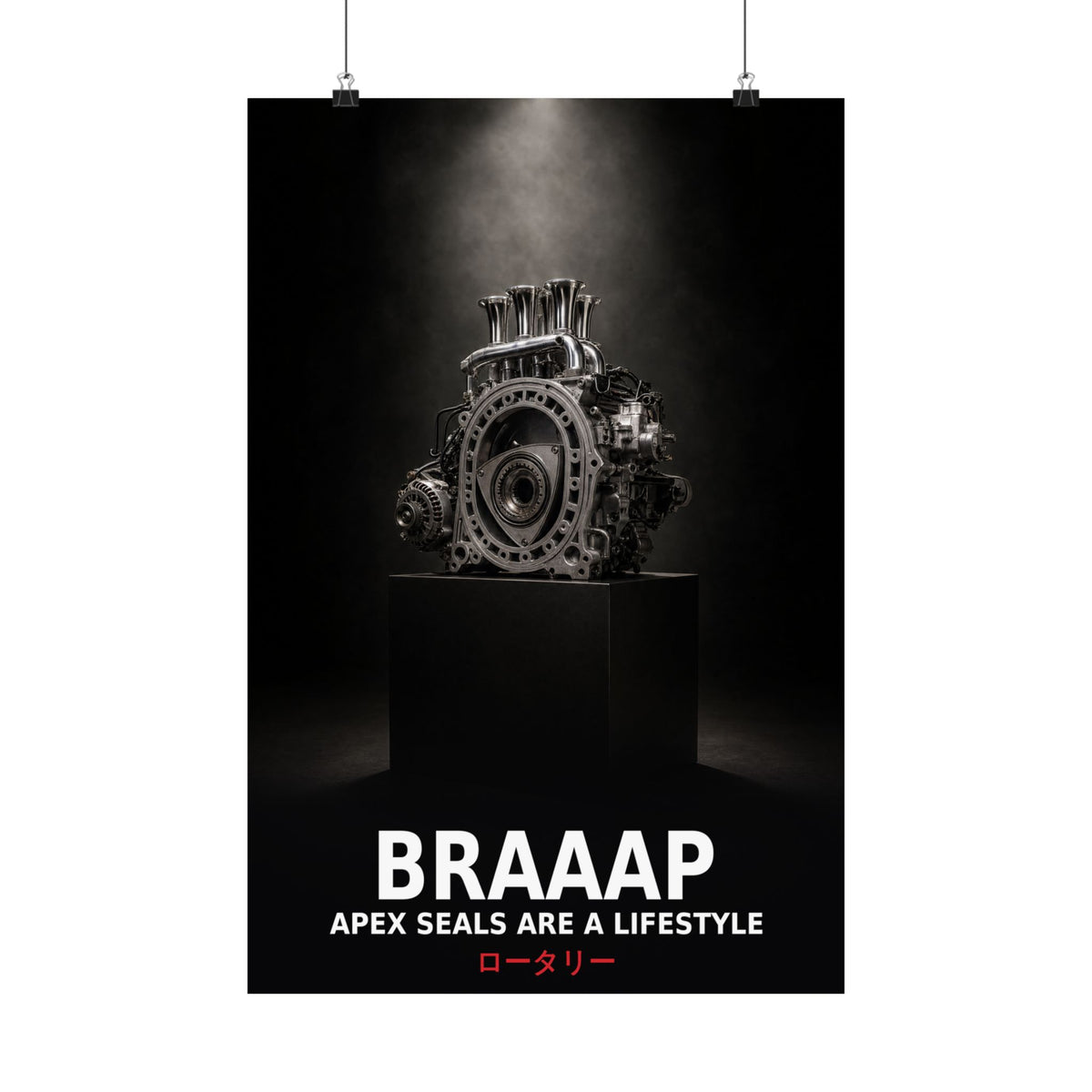 Rotary Engine Poster — BRAAAP Apex Seals Are a Lifestyle 13B JDM Wall Art